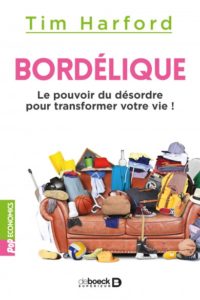 Bordélique — Tim Harford