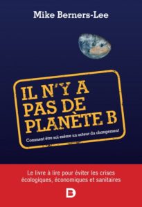 Il n’y a pas de planète B — Mike Berners-Lee