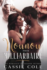 Nounou pour Milliardaire — Cassie Cole